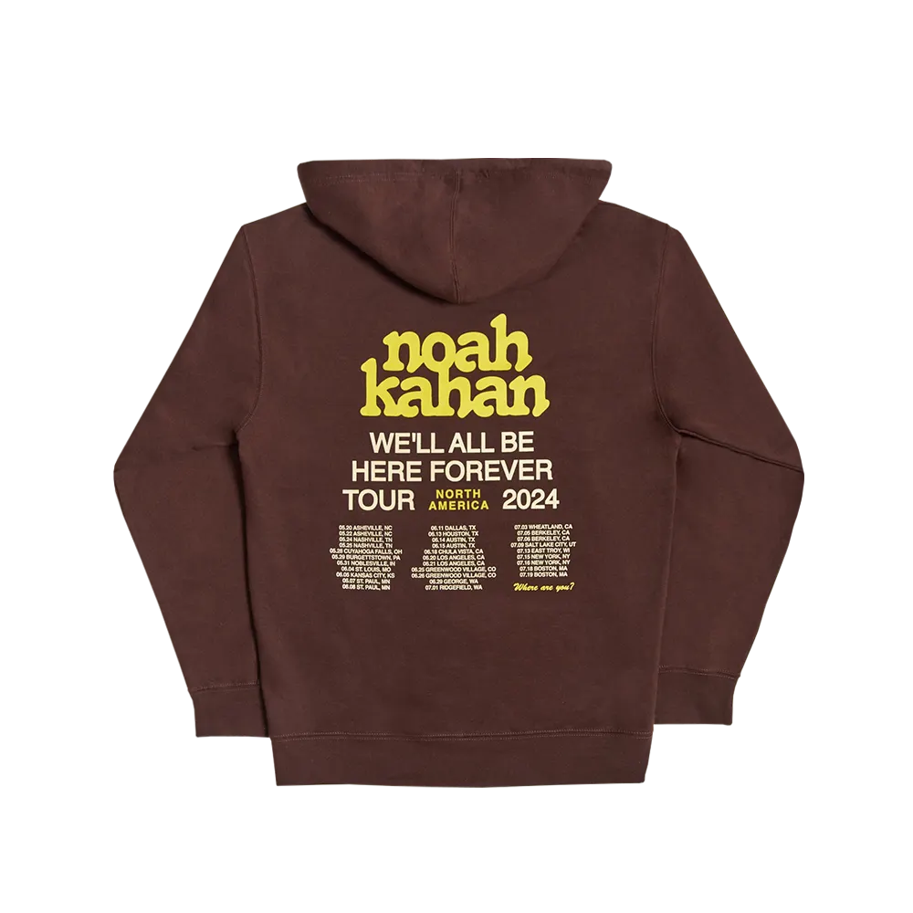 2024 We'll All Be Here Forever Tour Hoodie